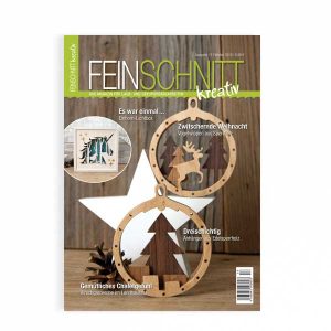 FEINSCHNITTkreativ Ausgabe 17 | Das Magazin für Laub- und Dekupiersägearbeiten