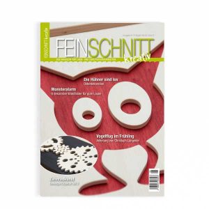 FEINSCHNITTkreativ Ausgabe 6 | Magazin für Laub- und Dekupiesägearbeiten